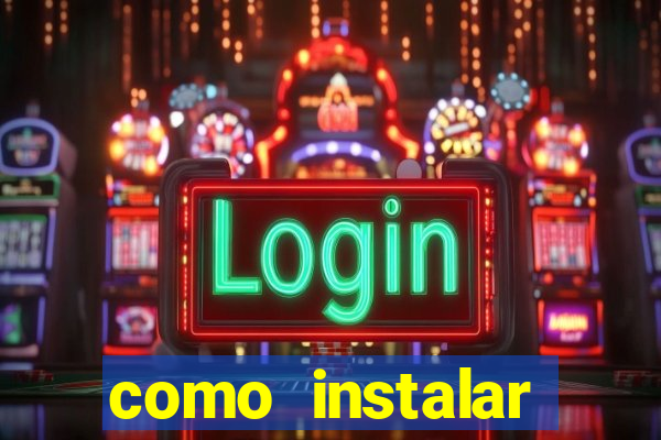 como instalar fortune tiger