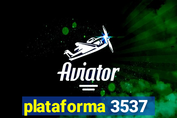 plataforma 3537