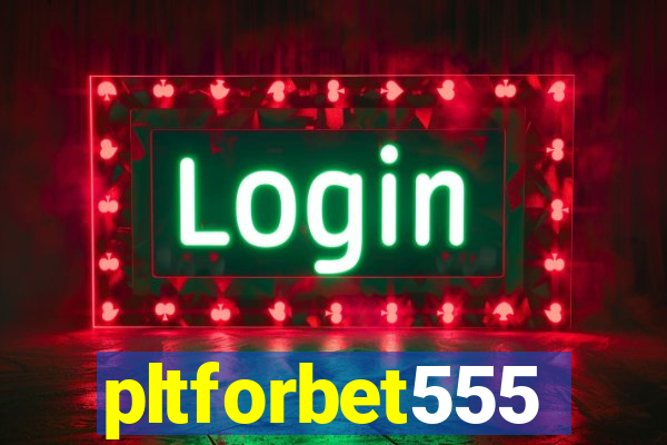 pltforbet555