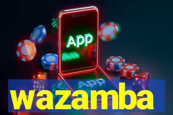 wazamba