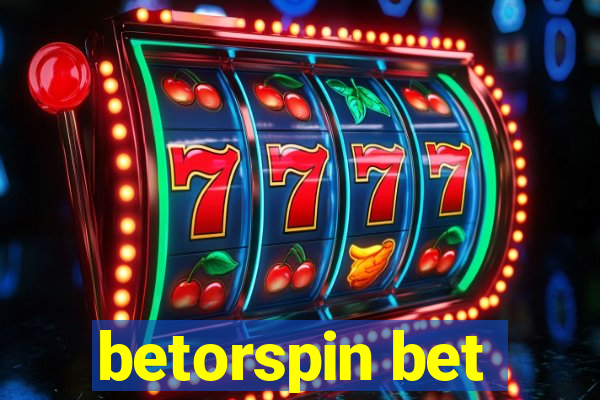 betorspin bet