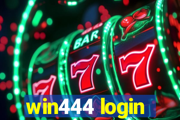 win444 login