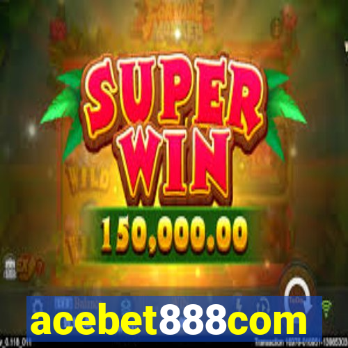 acebet888com