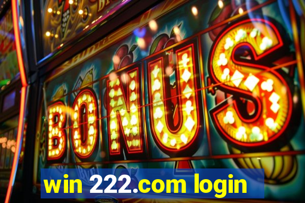 win 222.com login