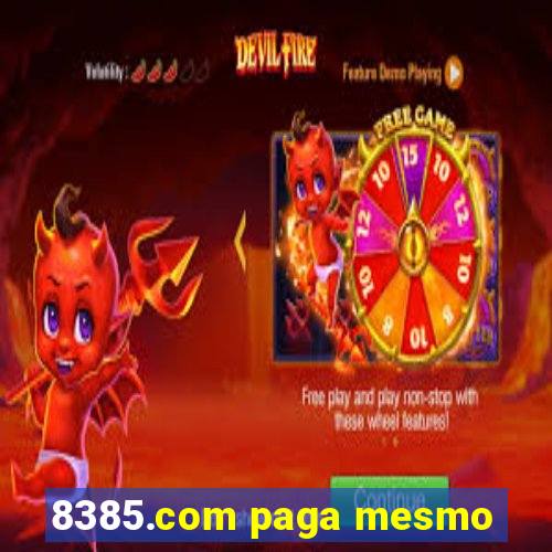 8385.com paga mesmo