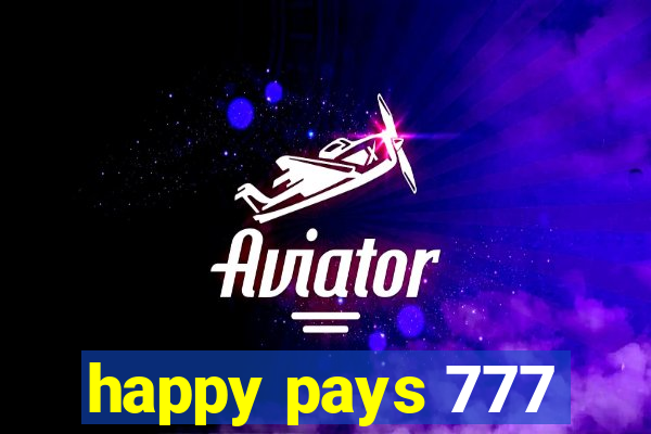 happy pays 777