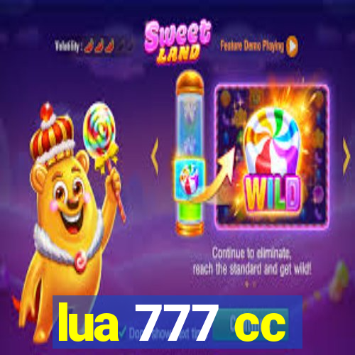 lua 777 cc