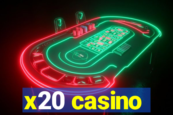 x20 casino