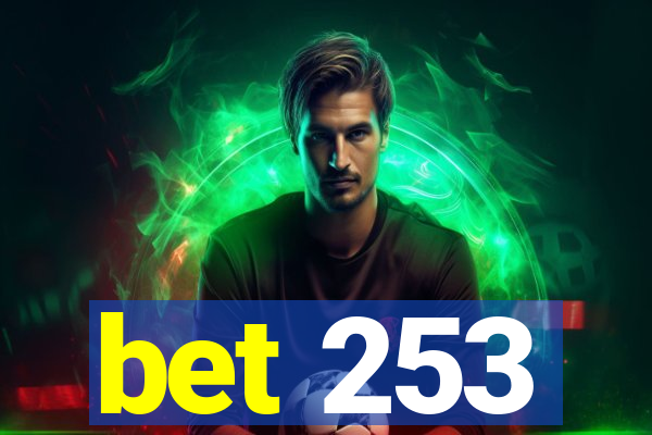 bet 253