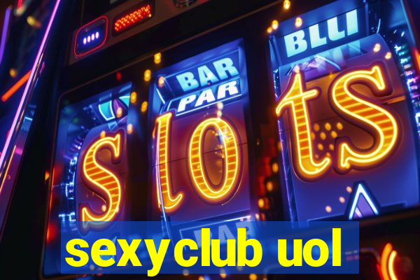 sexyclub uol