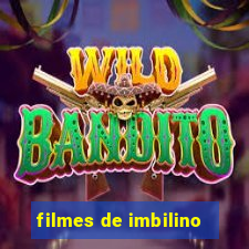 filmes de imbilino