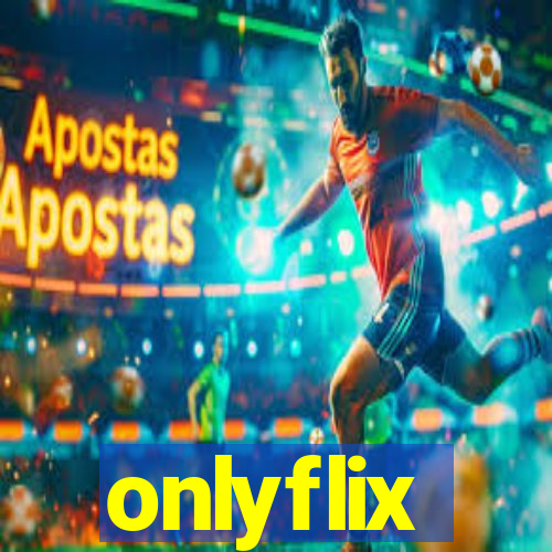 onlyflix