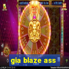 gia blaze ass