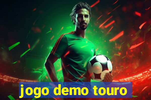 jogo demo touro