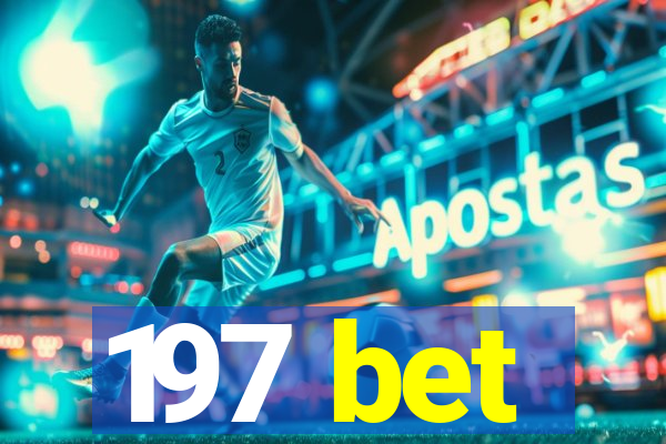 197 bet