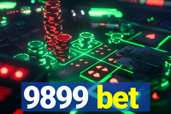 9899 bet