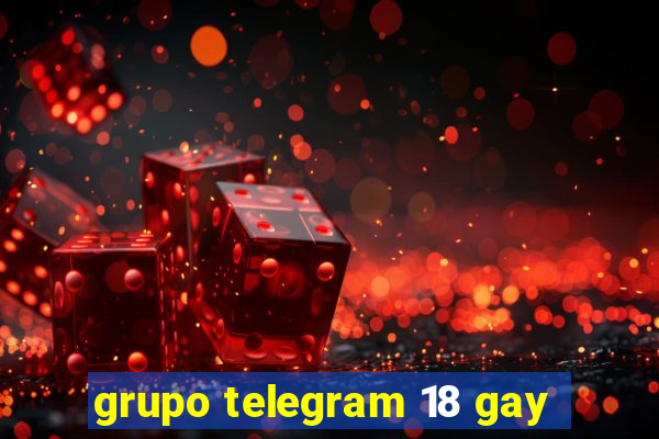 grupo telegram 18 gay