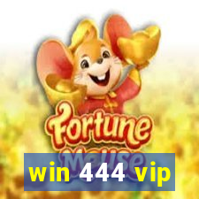 win 444 vip