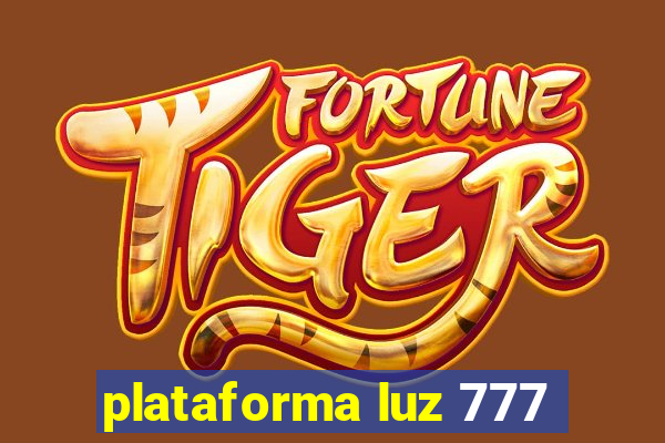 plataforma luz 777