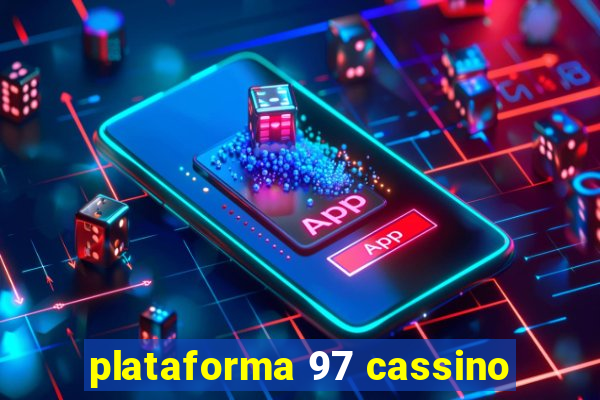 plataforma 97 cassino