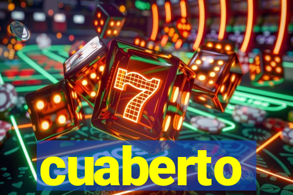 cuaberto