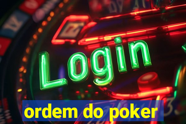 ordem do poker