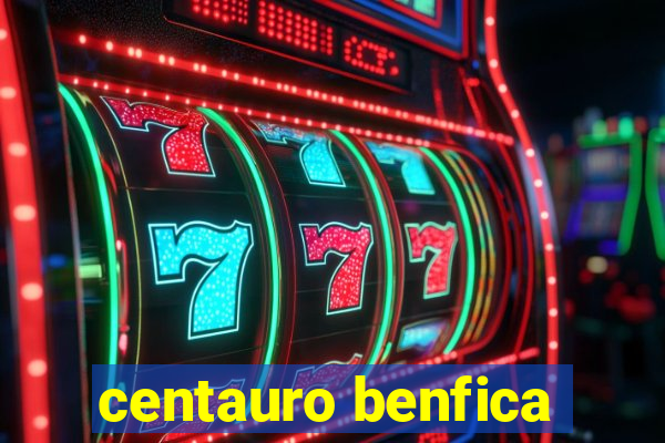 centauro benfica