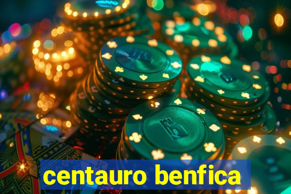 centauro benfica