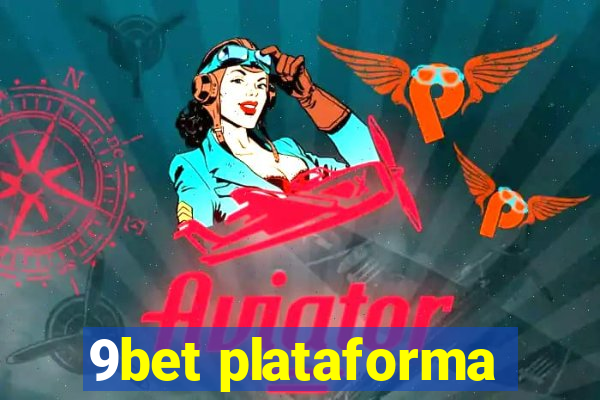 9bet plataforma