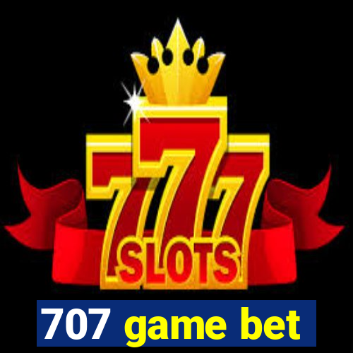 707 game bet