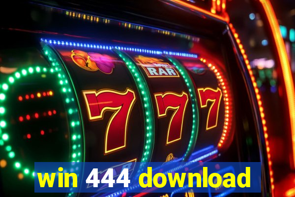 win 444 download