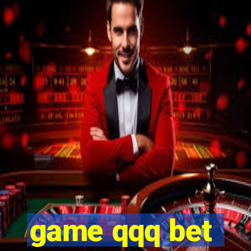 game qqq bet