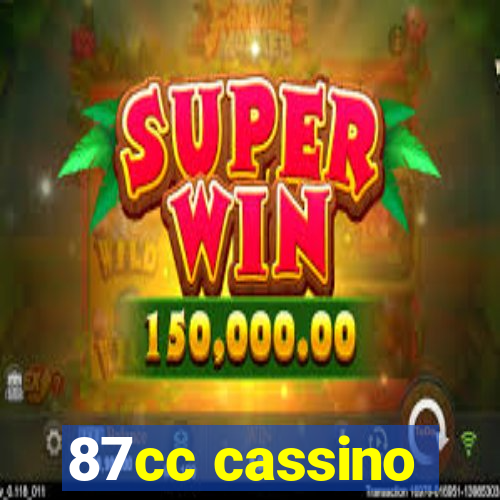 87cc cassino