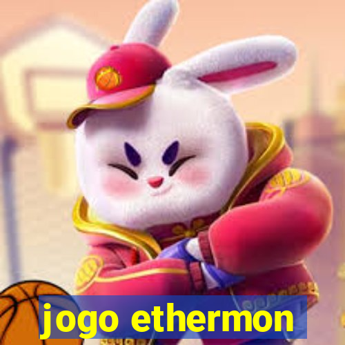 jogo ethermon