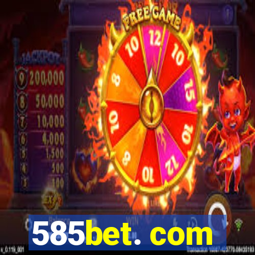 585bet. com