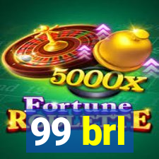 99 brl