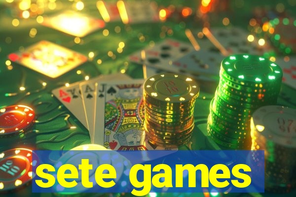 sete games