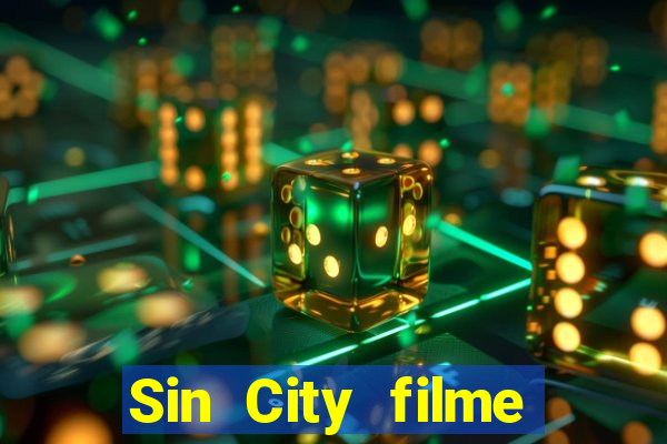 Sin City filme completo dublado download