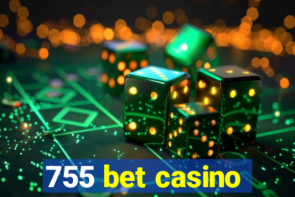 755 bet casino