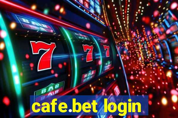 cafe.bet login