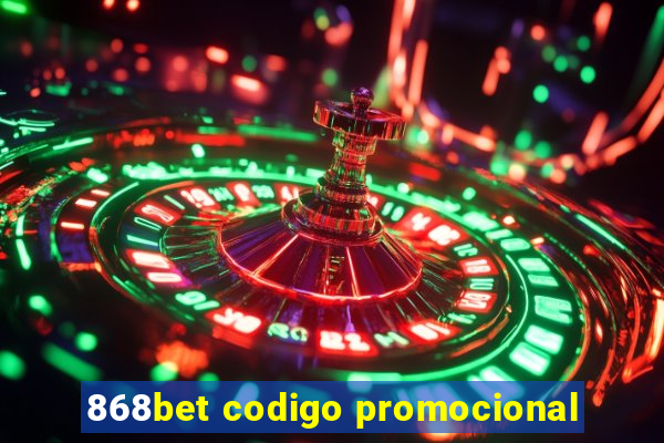 868bet codigo promocional