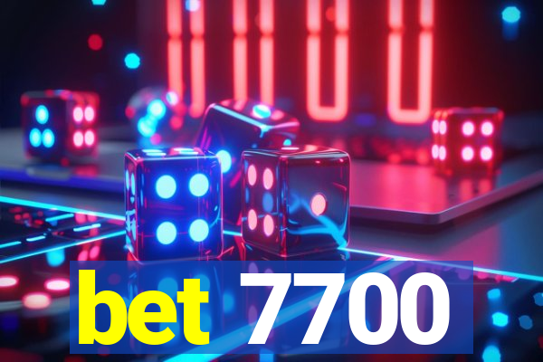 bet 7700