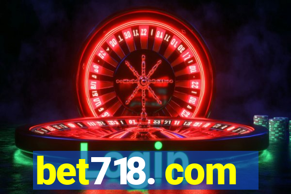 bet718. com