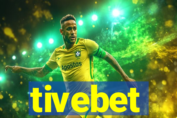 tivebet