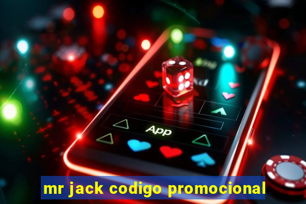 mr jack codigo promocional