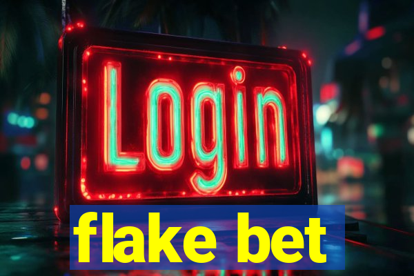 flake bet