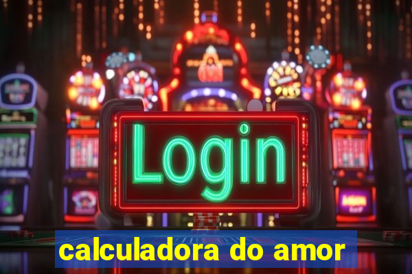 calculadora do amor