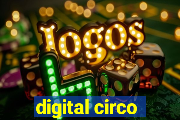 digital circo