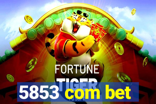 5853 com bet