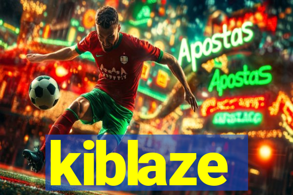 kiblaze